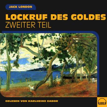 [German] - Lockruf des Goldes (Zweiter Teil)