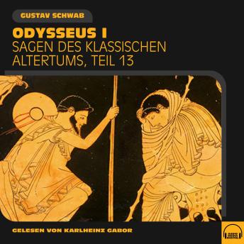 [German] - Odysseus I (Sagen des klassischen Altertums, Teil 13)