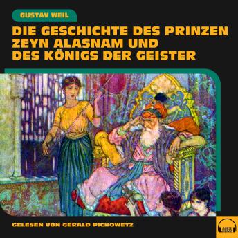 [German] - Die Geschichte des Prinzen Zeyn Alasnam und des Königs der Geister