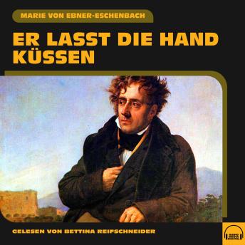 [German] - Er lasst die Hand küssen