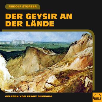[German] - Der Geysir an der Lände
