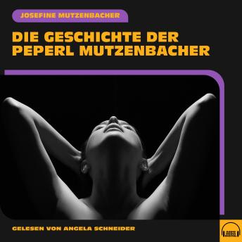 [German] - Die Geschichte der Peperl Mutzenbacher