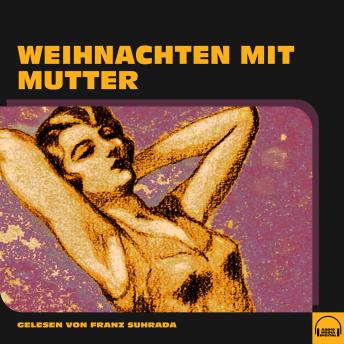 [German] - Weihnachten mit Mutter