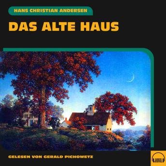 [German] - Das alte Haus