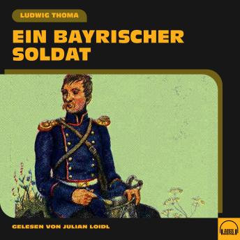 [German] - Ein bayrischer Soldat
