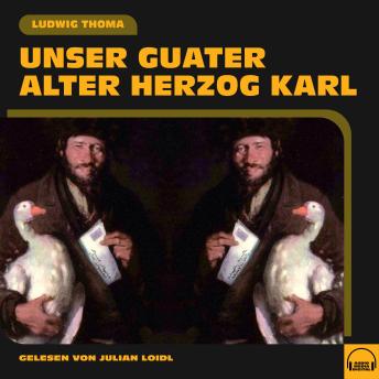 [German] - Unser guater alter Herzog Karl