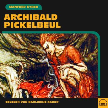 [German] - Archibald Pickelbeul