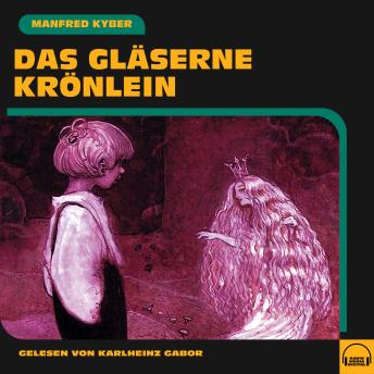 [German] - Das gläserne Krönlein
