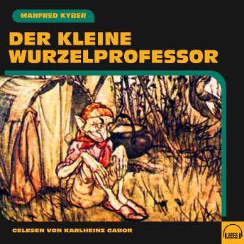 [German] - Der kleine Wurzelprofessor