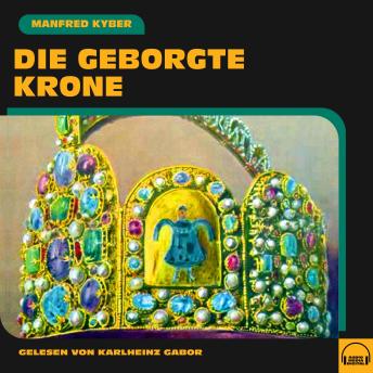 [German] - Die geborgte Krone