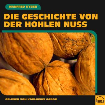 [German] - Die Geschichte von der hohlen Nuss