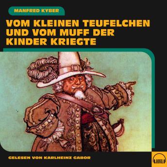 [German] - Vom kleinen Teufelchen und vom Muff der Kinder kriegte