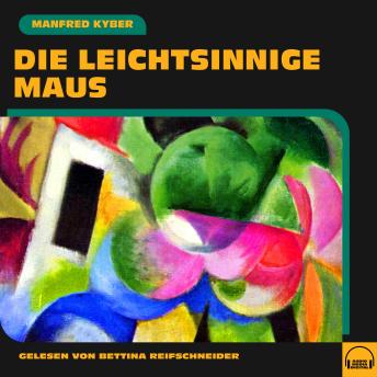 [German] - Die leichtsinnige Maus