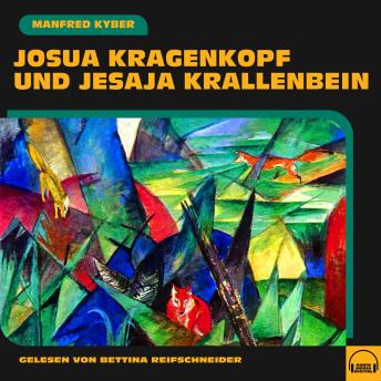[German] - Josua Kragenkopf und Jesaja Krallenbein