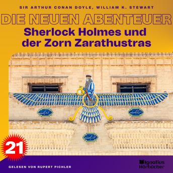 [German] - Sherlock Holmes und der Zorn Zarathustras (Die neuen Abenteuer, Folge 21)