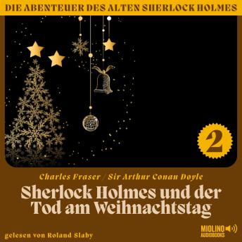 [German] - Sherlock Holmes und der Tod am Weihnachtstag (Die Abenteuer des alten Sherlock Holmes, Folge 2)