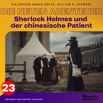 [German] - Sherlock Holmes und der chinesische Patient (Die neuen Abenteuer, Folge 23)