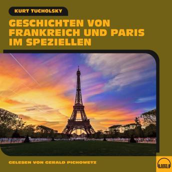 [German] - Geschichten von Frankreich und Paris im Speziellen