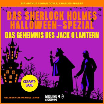 [German] - Das Geheimnis des Jack O'Lantern: Das Sherlock Holmes Halloween-Spezial