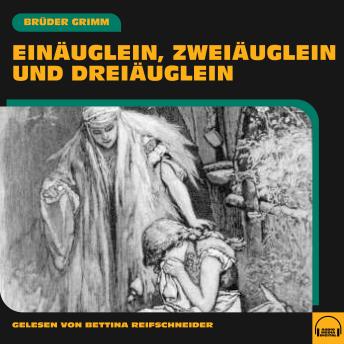 [German] - Einäuglein, Zweiäuglein und Dreiäuglein