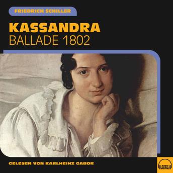 [German] - Kassandra: Ballade 1802