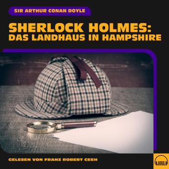 [German] - Sherlock Holmes: Das Landhaus in Hampshire