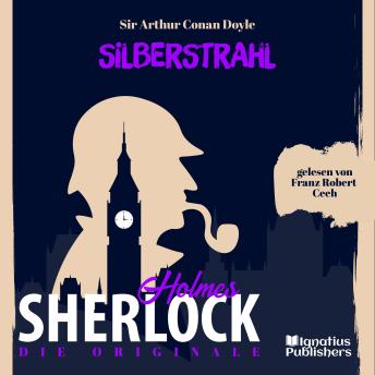 [German] - Die Originale: Silberstrahl: Sherlock Holmes