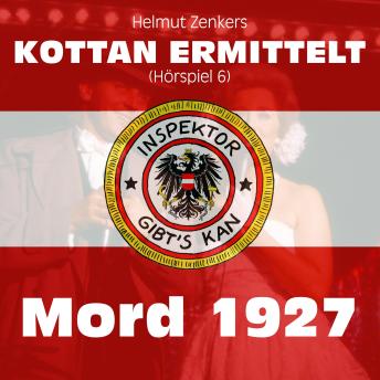 [German] - Kottan ermittelt: Mord 1927 (Hörspiel 6)