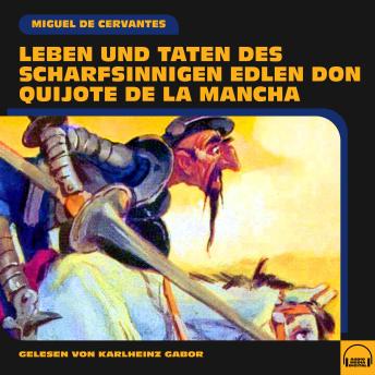 [German] - Leben und Taten des scharfsinnigen edlen Don Quijote de la Mancha