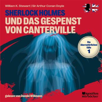 [German] - Sherlock Holmes und das Gespenst von Canterville (Die übernatürlichen Fälle, Folge 1)