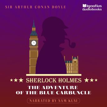 The Adventure of the Blue Carbuncle: Sherlock Holmes