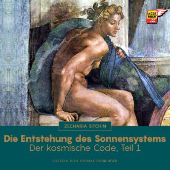[German] - Die Entstehung des Sonnensystems (Der kosmische Code - Teil 1)