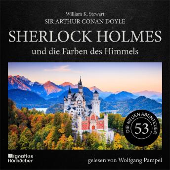 [German] - Sherlock Holmes und die Farben des Himmels (Die neuen Abenteuer, Folge 53)