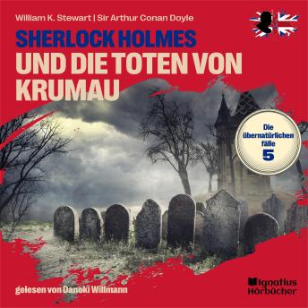 [German] - Sherlock Holmes und die Toten von Krumau (Die übernatürlichen Fälle, Folge 5)