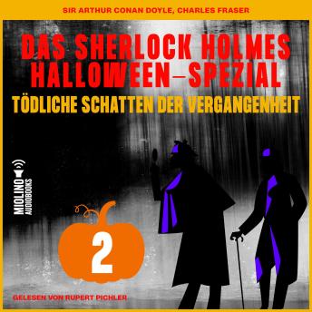 [German] - Das Sherlock Holmes Halloween-Spezial (Tödliche Schatten der Vergangenheit, Folge 2)