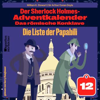 [German] - Die Liste der Papabili (Der Sherlock Holmes-Adventkalender: Das römische Konklave, Folge 12)