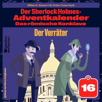[German] - Der Verräter (Der Sherlock Holmes-Adventkalender: Das römische Konklave, Folge 16)