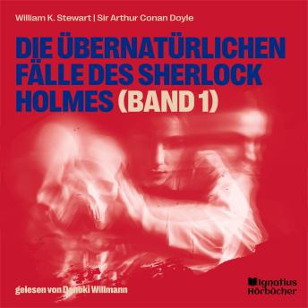 [German] - Die übernatürlichen Fälle des Sherlock Holmes (Band 1)