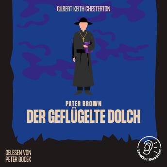 [German] - Der geflügelte Dolch: Pater Brown