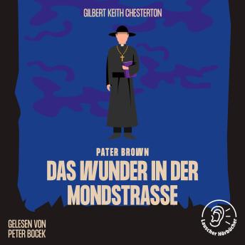 [German] - Das Wunder in der Mondstraße: Pater Brown