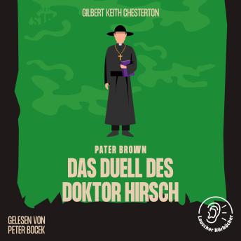 [German] - Das Duell des Doktor Hirsch: Pater Brown