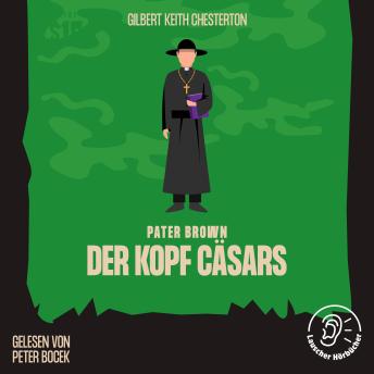 [German] - Der Kopf Cäsars: Pater Brown