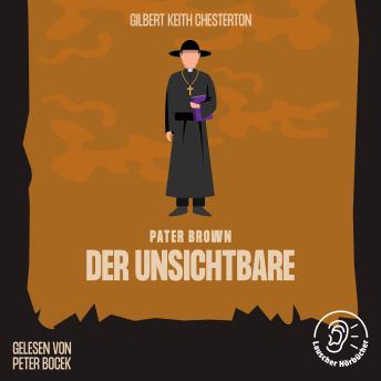 [German] - Der Unsichtbare: Pater Brown