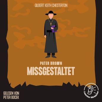 [German] - Missgestaltet: Pater Brown