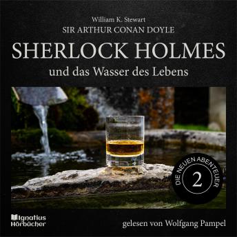 [German] - Sherlock Holmes und das Wasser des Lebens (Die neuen Abenteuer, Folge 2)
