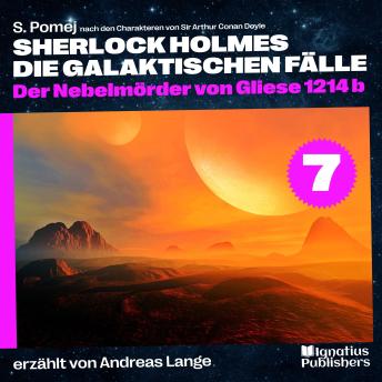 [German] - Der Nebelmörder von Gliese 1214 b (Sherlock Holmes - Die galaktischen Fälle, Folge 7)