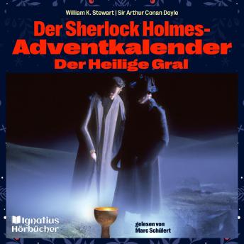 [German] - Der Heilige Gral: Der Sherlock Holmes-Adventkalender