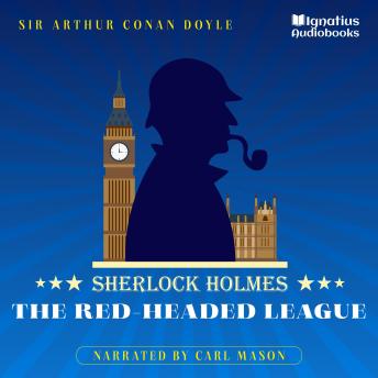 The Red-Headed League: Sherlock Holmes