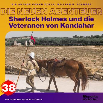 [German] - Sherlock Holmes und die Veteranen von Kandahar (Die neuen Abenteuer, Folge 38)