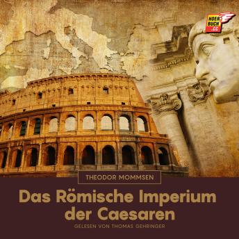[German] - Das Römische Imperium der Caesaren